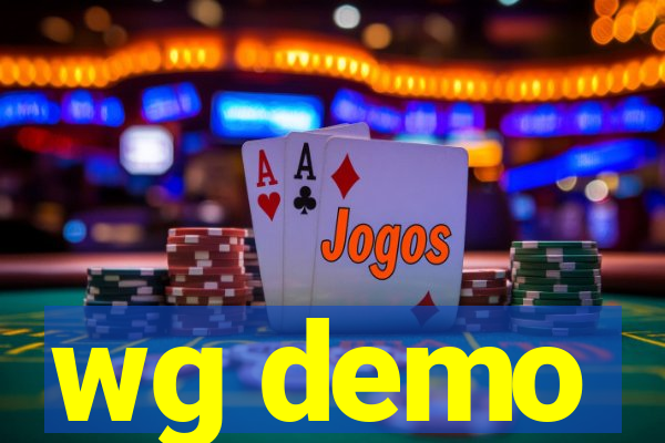 wg demo
